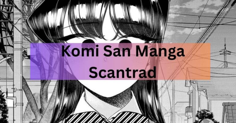 Komi San Manga Scantrad