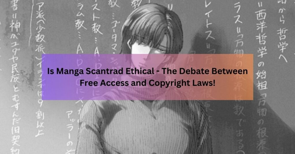 Is Manga Scantrad Ethical